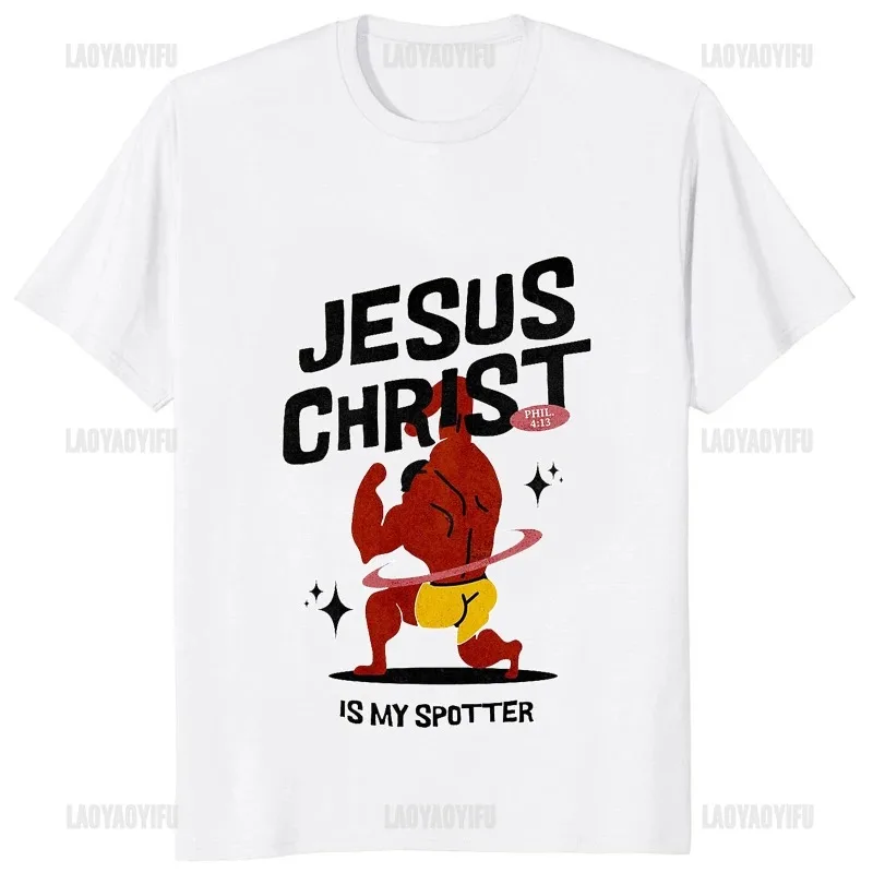 Funny Jesus Is My Spotter Printed Graphic Man T-shirt Humor Weight Lifting GYM Unisex TShirt Loose Casual Fashion Streetwear Tee