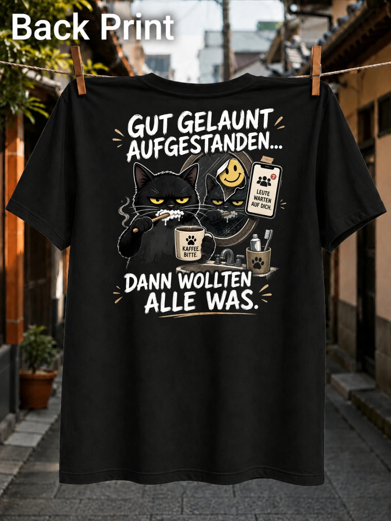 German Morning Cat with grumpy cat mirror phone alert coffee cup and Gut Gelaunt Aufgestanden text  Unisex All T-Shirt