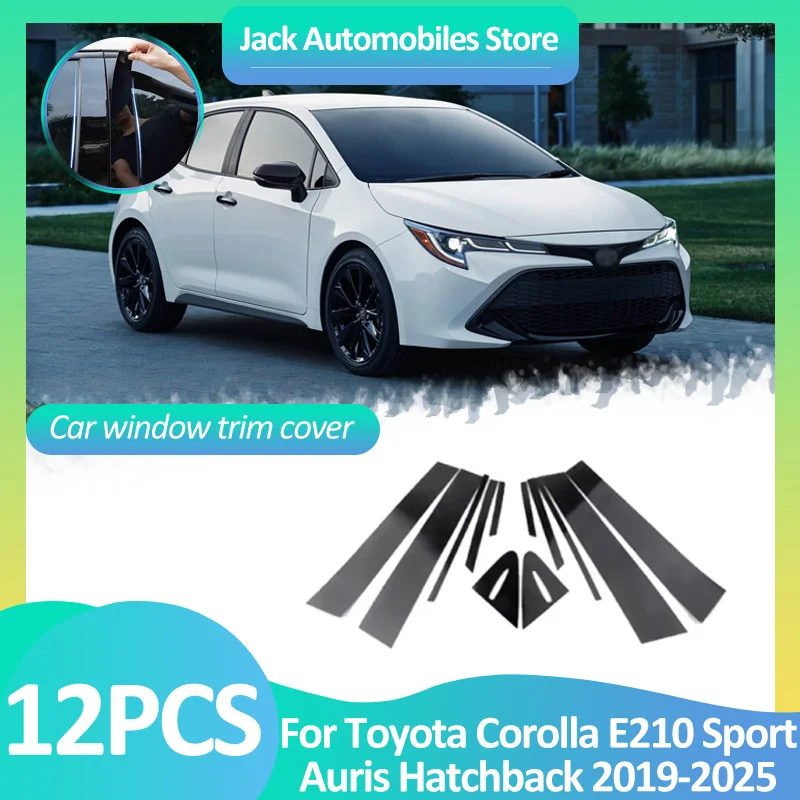 

Car Window Cover For Toyota Corolla E210 Sport Auris Hatchback 2019~2025 B Column Stickers Black Carbon Fiber Silver Accessories