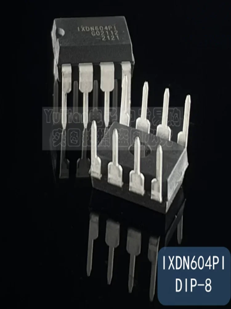5pcs-20pcs IXDN604PI DIP8 Dual-channel high-speed gate driver, specially designed for driving power MOSFETs and IGBTs