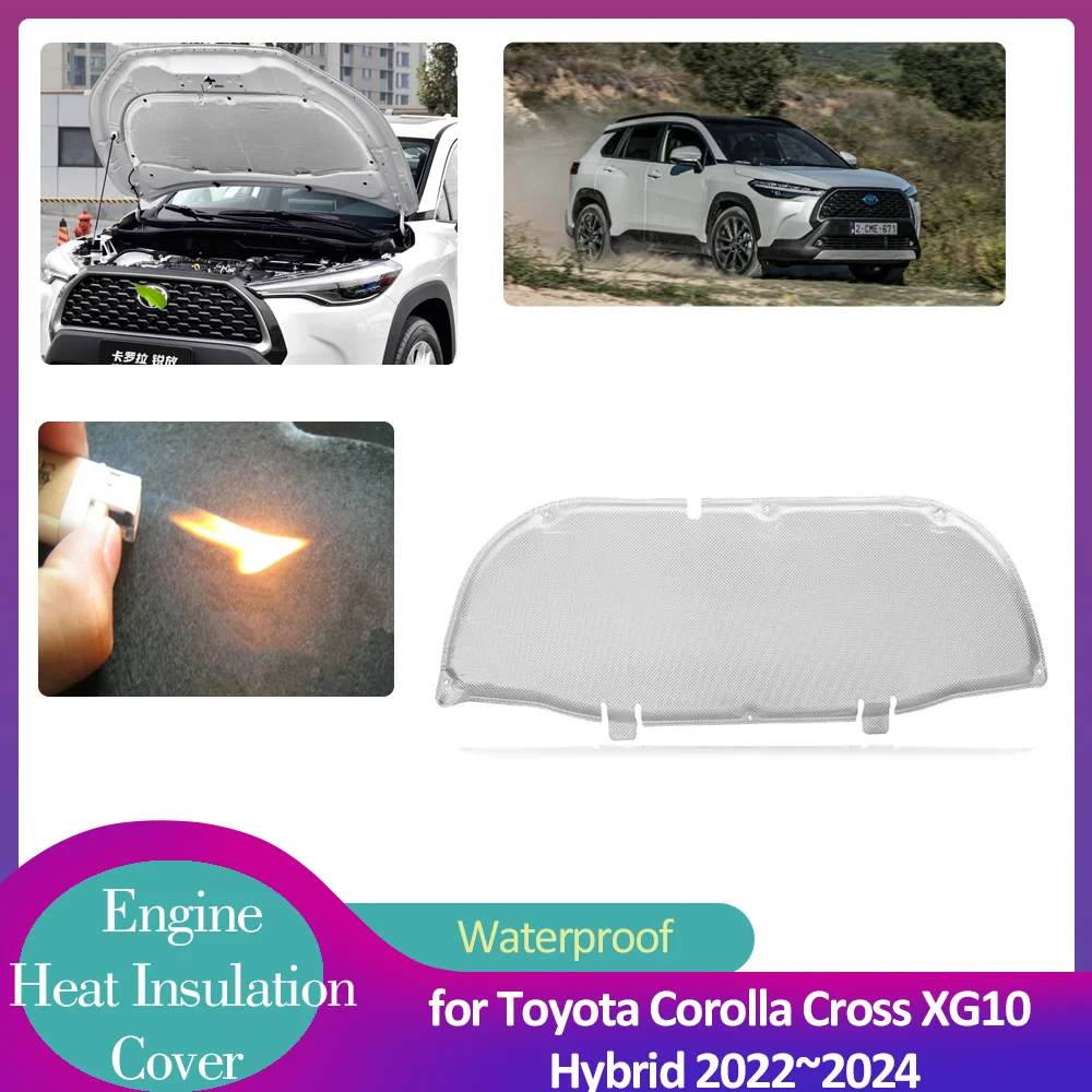 for Toyota Corolla Cross XG10 Hybrid 2022~2024 2023 Hood Engine Insulation Soundproof Heat Cotton Liner Thermal Mat Accessories