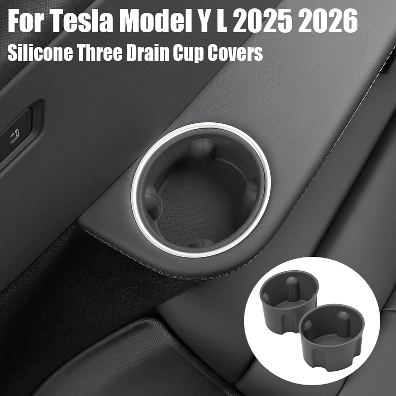 

For Tesla Model Y L 2025 2026 Silicone Three Drain Cup Covers Car Beverage Holder Storage Compartment Car Sticker Car Decoration