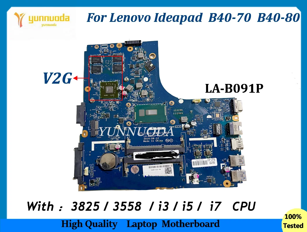 

LA-B091P For Lenovo Ideapad B40-70 B40-80 Laptop motherboard With 3825 3558 i3 i5 i7 CPU R5 M230 2GB GPU 100% Tested Good