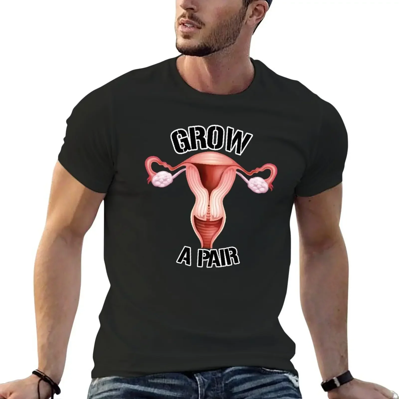 Grow a pair (of ovaries) T-Shirt blacks new edition oversized graphic tee vintage graphic tee funny t shirts for men