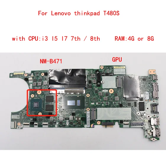 Imagem -04 - para Lenovo Thinkpad T480s Computador Portátil Placa-mãe Et481 Nm-b471 com Cpu i3 i5 i7 7th8th Ram 8g 100 Testado ok