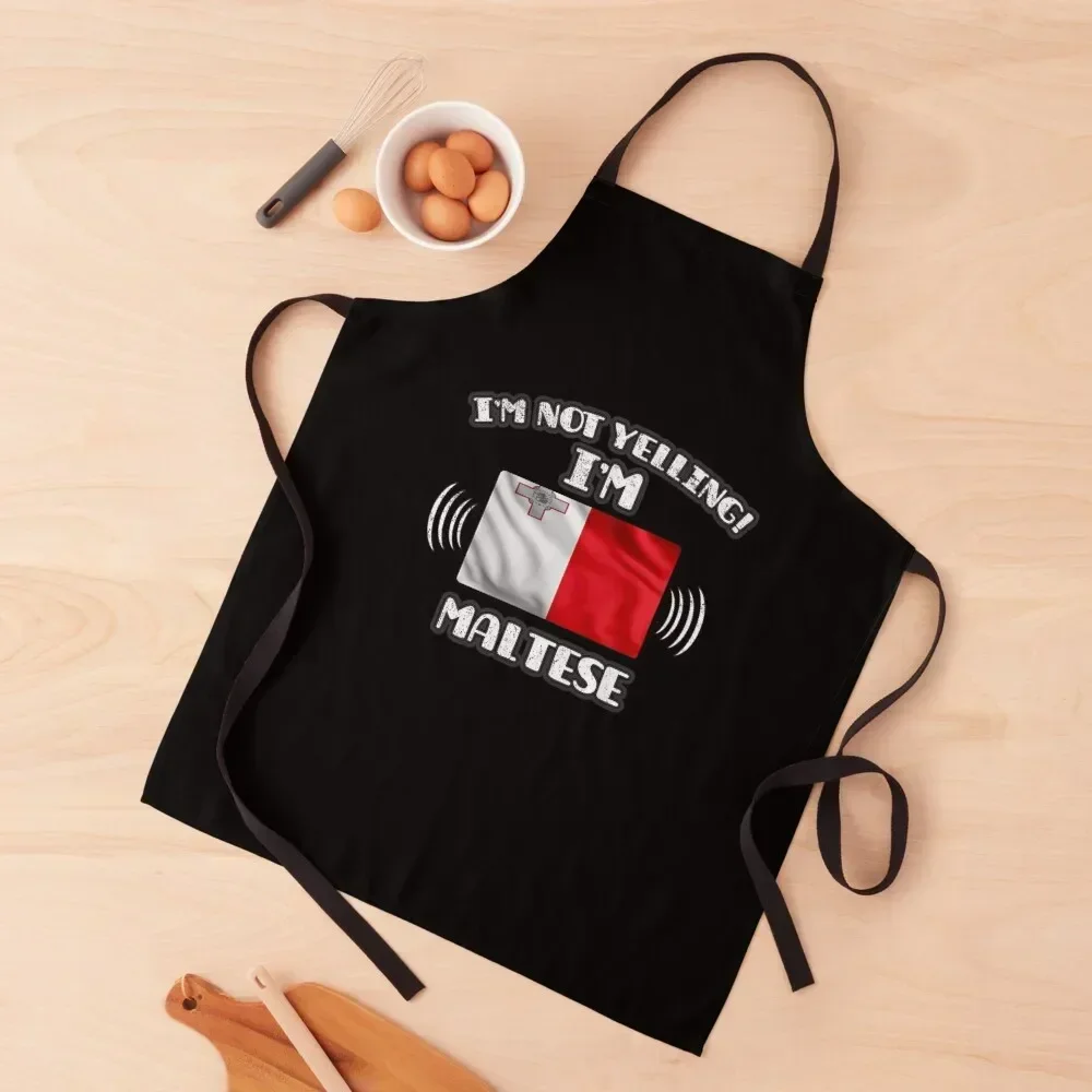 

I'm Not Yelling I'm Maltese - Malta Flag Gift For Maltese Apron carpenter waiter Kitchen Front Apron