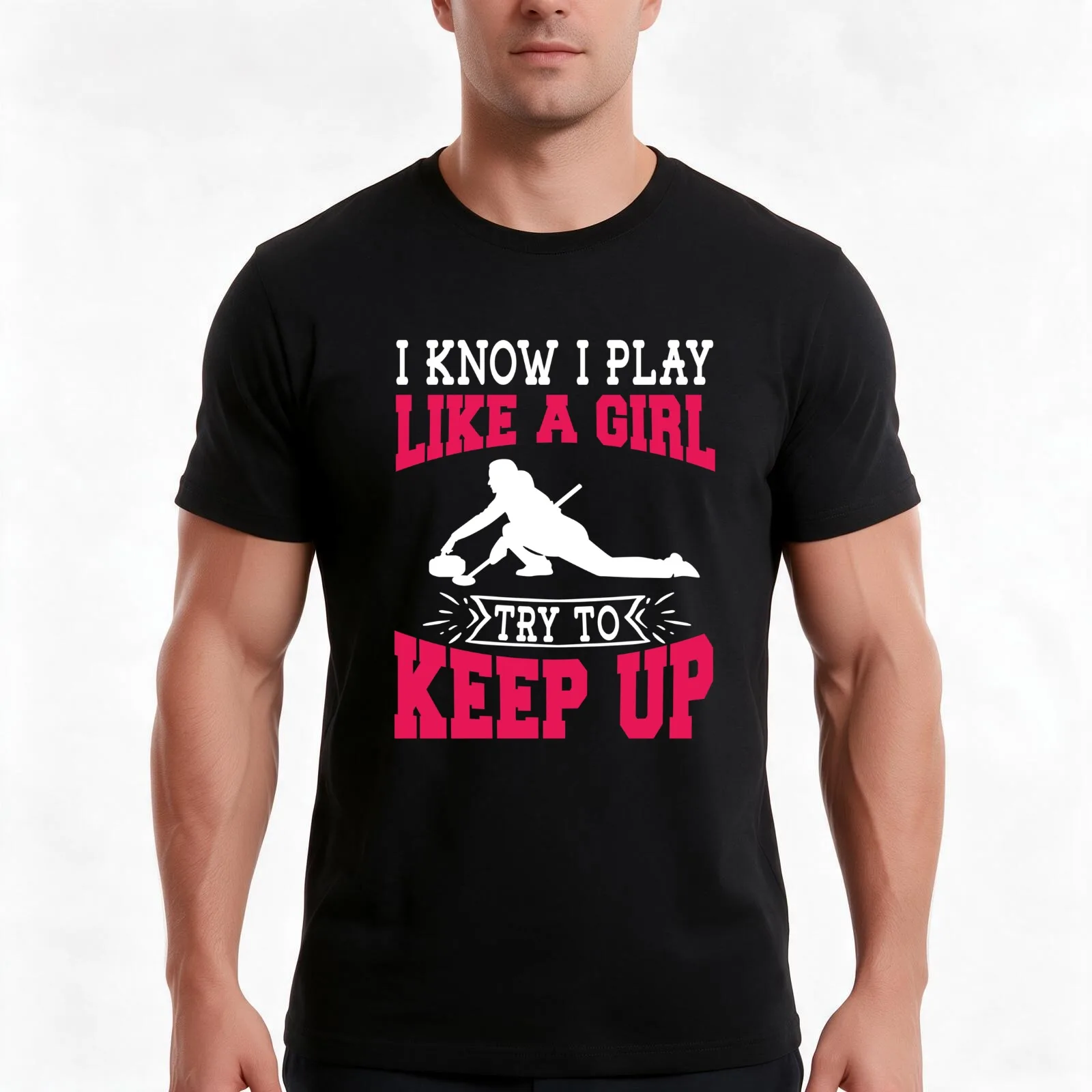 I Know I Play Like A Girl Try To Keep Up Curling Gift T-Shirt, Summer Casual Cotton Tee, Oversized Streetwear Tops, 100% Cotton