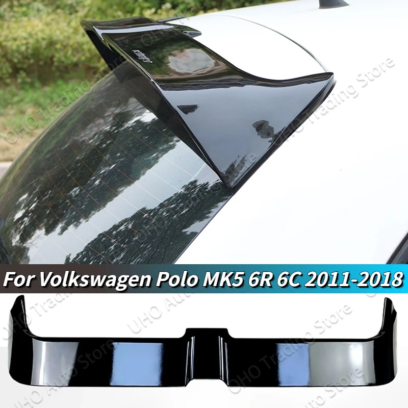 

For Oettinger Style Roof Spoiler For Volkswagen Polo MK5 6R 6C 2011-2018 ABS Plastic Rear Trunk Spoiler Tail Wing Gloss Black