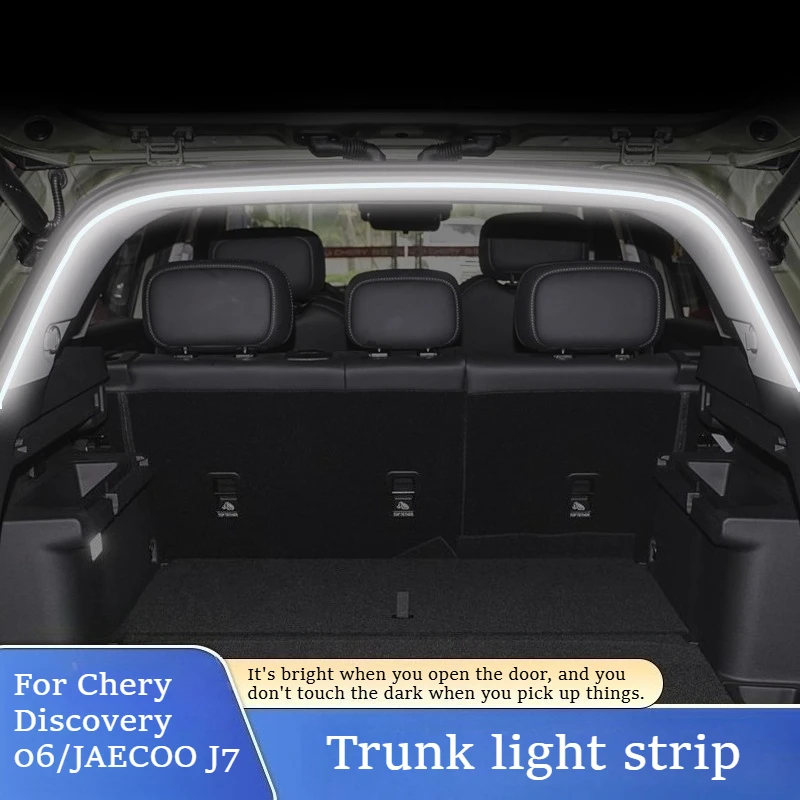 

For Chery Discovery 06/JAECOO J7 Trunk Modification Lighting Strip Ambient Light Strip Accessories