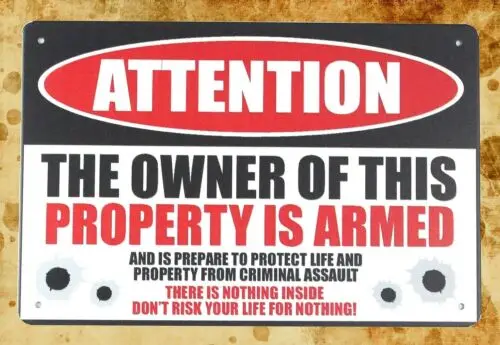 1 pcs,plaques property owner is armed Pro Gun 2nd Amendment tin metal sign