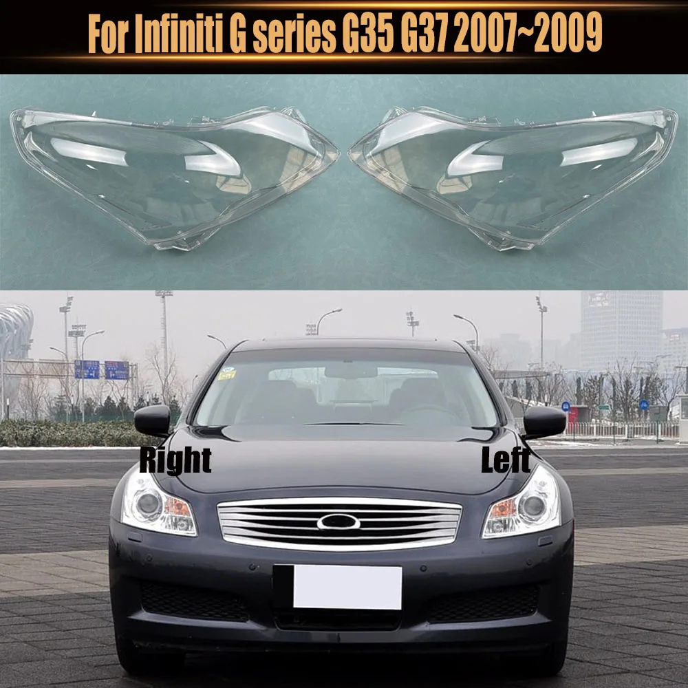 For Infiniti G series G35 G37 2007~2009 Front Headlight Glass Cover Headlamps Transparent Shell Lens Case