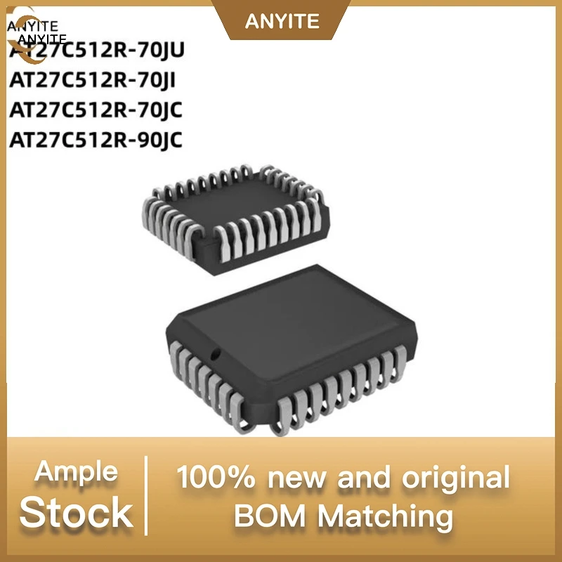 NeW 10pcs/lot /lot AT27C512R-70JU AT27C512R-70JI AT27C512R-70JC AT27C512R-90JC AT27C512R PLCC-32