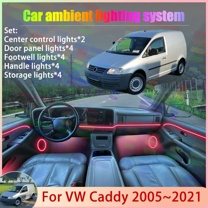 

For Volkswagen VW Caddy MK3 3th 2K 2005~2021 2006 2/18 in 1 Car Atmosphere Light Lamp RGB Shade Ensemble Streamer Atmosphere Set