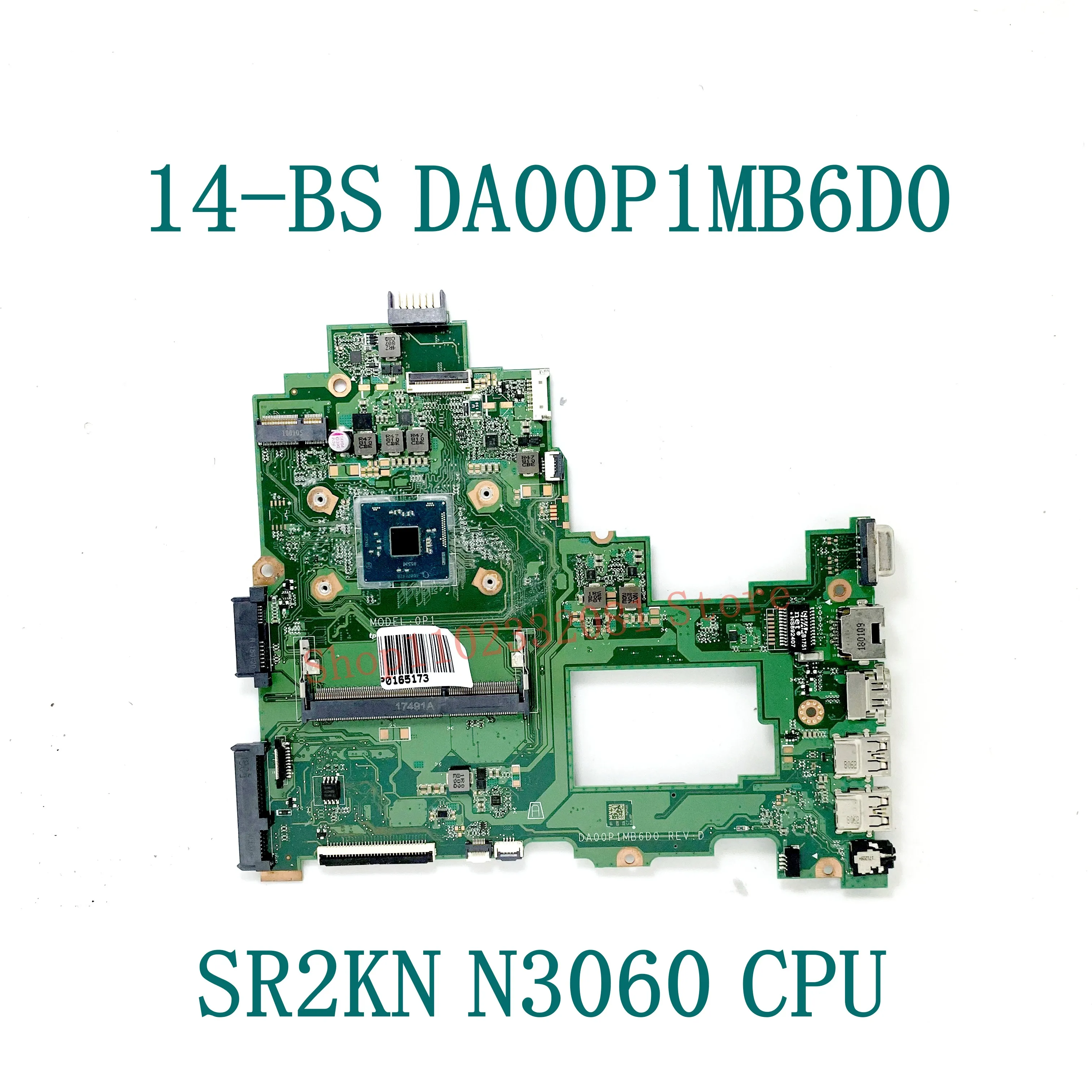 คุณภาพสูง Mainboard สำหรับ HP Pavilion 240 G6 246 G6 14-BS แล็ปท็อป DA00P1MB6D0พร้อม SR2KN N3060 CPU 100% ทำงานดี