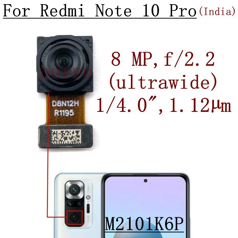 Rear Camera For Xiaomi Redmi Note 10 Pro (India) M2101K6P Front Selfie Facing Back Wide Main Macro Depth Cameras Flex