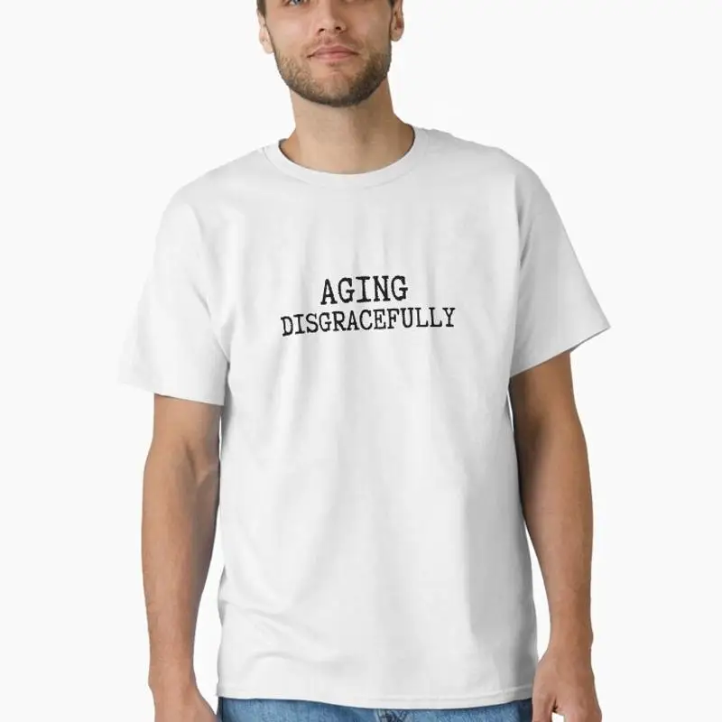Aging Disgracefully Funny Pensioner Retirement Classic T-Shirt