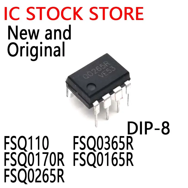 10PCS New and Original   DIP-8 FSQ510 Q100 Q110 Q0165R Q0170R Q0365R FSQ100 FSQ110 FSQ0365R FSQ0170R FSQ0165R FSQ0265R