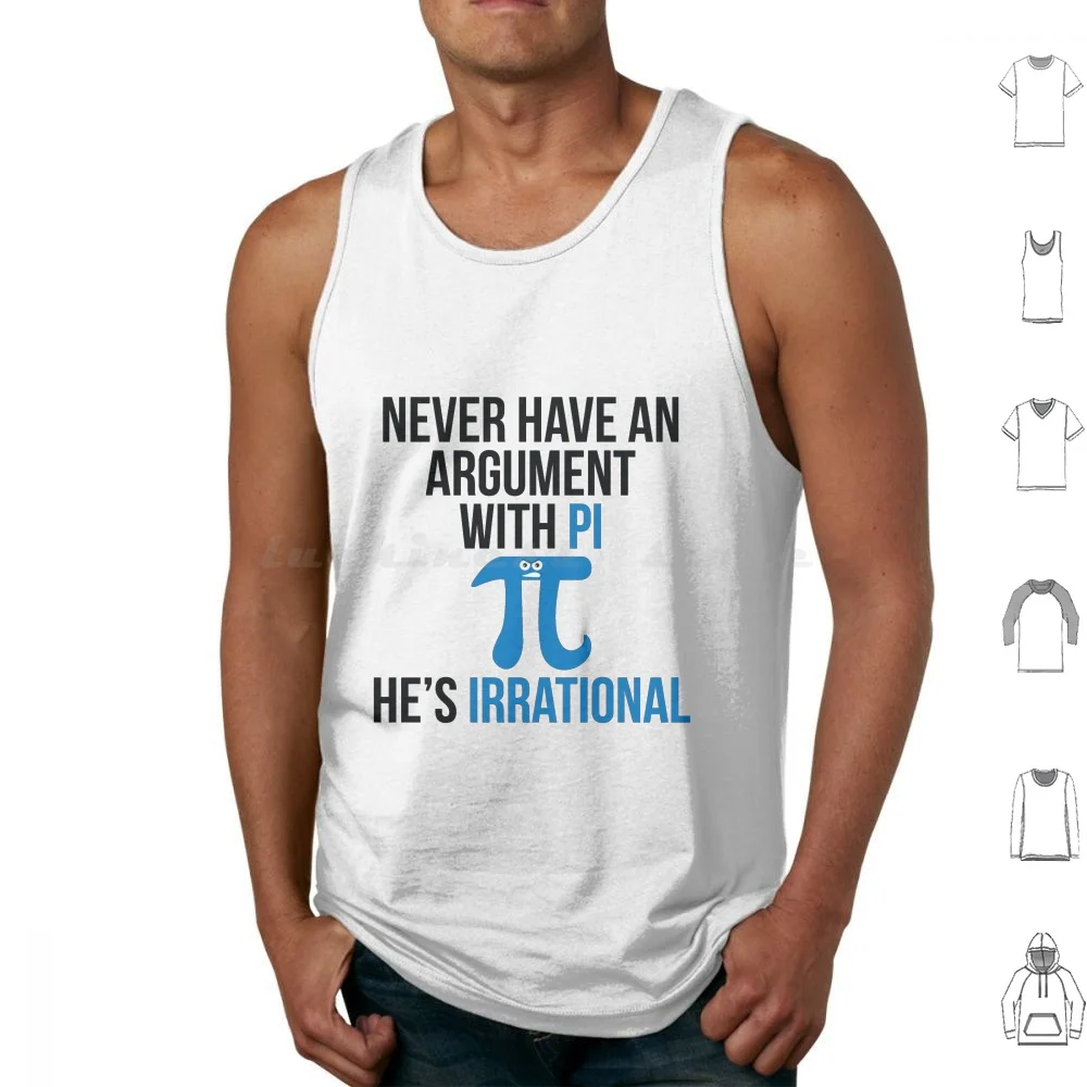 Pi Is Irrational Tank Tops Vest Sleeveless Pi Pi Irrational Irrational Math Math Humor Funny Math Mathematics Pi Day Pi