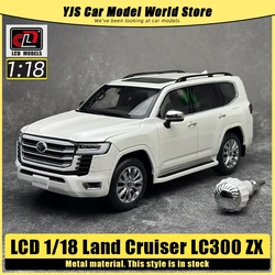 LCD Diecast model 1/18 scale Land Cruiser LC300 ZX SUV Metal car model Static display collection holiday gifts