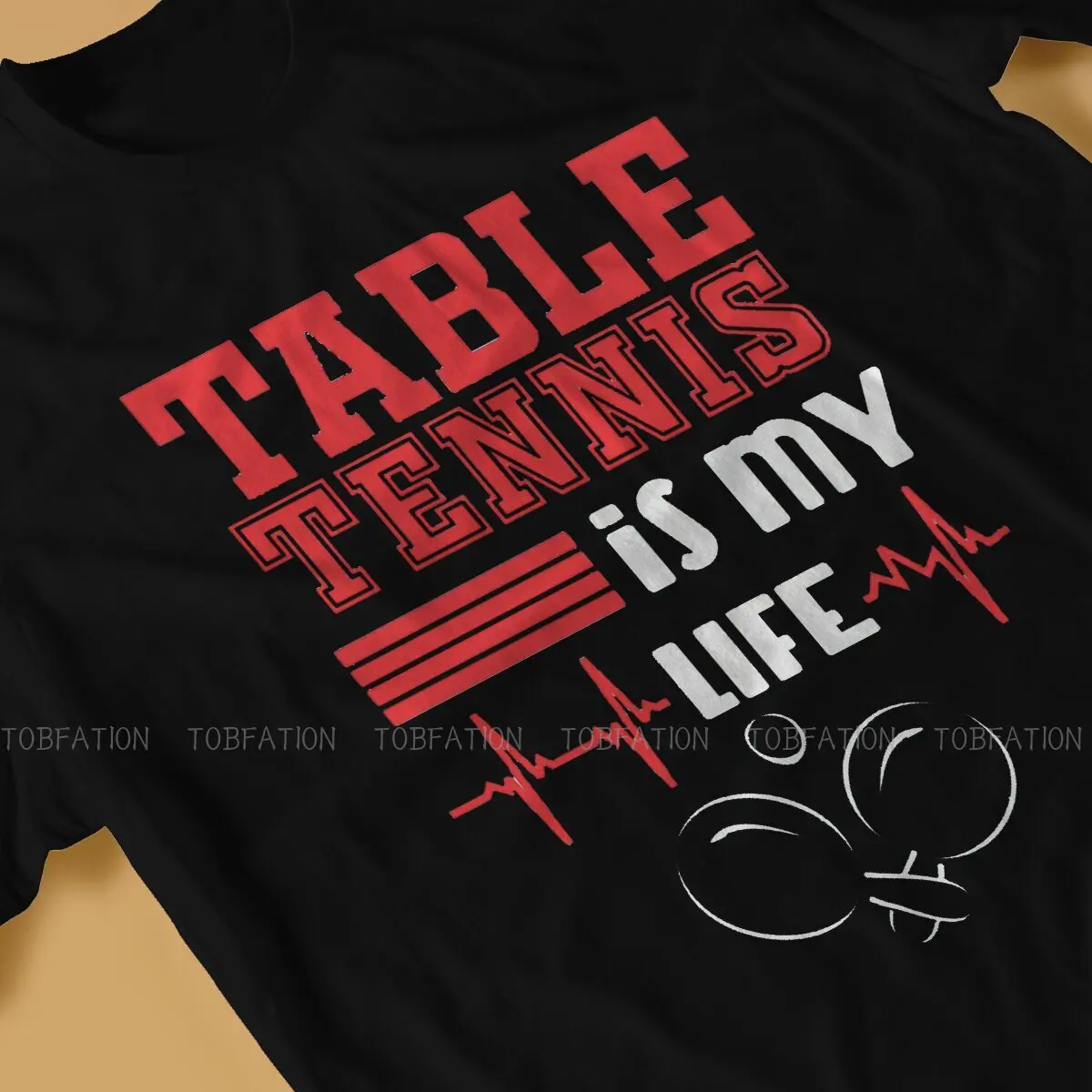 Ping-Pong Table Tennis Sports Crewneck TShirts Table Tennis IS MY LIFE Print Homme T Shirt Funny Tops 6XL