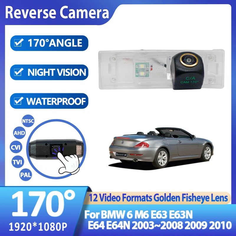 

Rear View Camera Parking Reverse Assistance Backup Video Night Vision HD For BMW 6 M6 E63 E63N E64 E64N 2003~2008 2009 2010