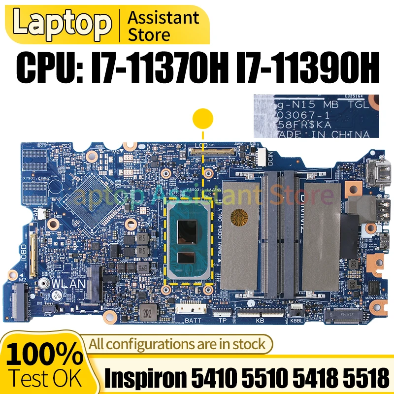 

203067-1 For DELL Inspiron 5410 5510 5418 5518 Laptop Mainboard 0C7MPR 0KX55F 02FP3N I7-11370H I7-11390H Notebook Motherboard