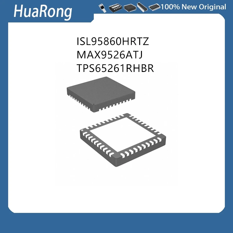 

5 шт./партия ISL95860HRTZ ISL95860 95860HRTZ 95860 MAX9526ATJ MAX9526 TPS65261RHBR TPS65261 65261 QFN32