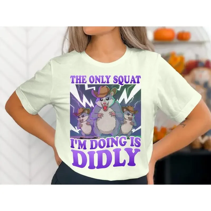 The Only Squat I'M Doing Is Didly Cotton T Shirt Cowboy Possum Meme Wild West Lover Giddy Up Country Horsegirl