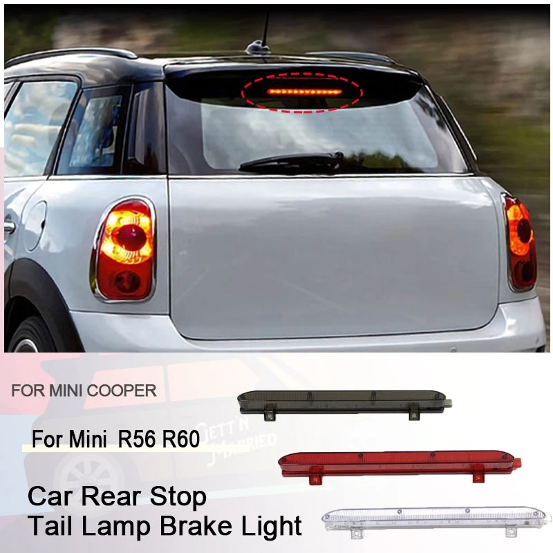 

1 шт. задний стоп-сигнал автомобиля стоп-сигнал для BMW Mini Cooper R56 R60 COUNTRYMAN 63257221834 автомобильные аксессуары