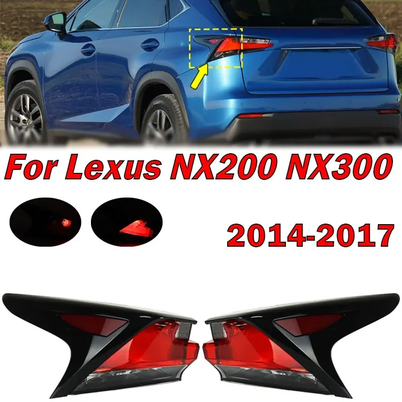

Автомобильные аксессуары, задний фонарь в сборе для Lexus NX200 NX300 2014 2015 2016 2017, задний фонарь, сигнальная лампа, корпус предупреждающего стоп-сигнала