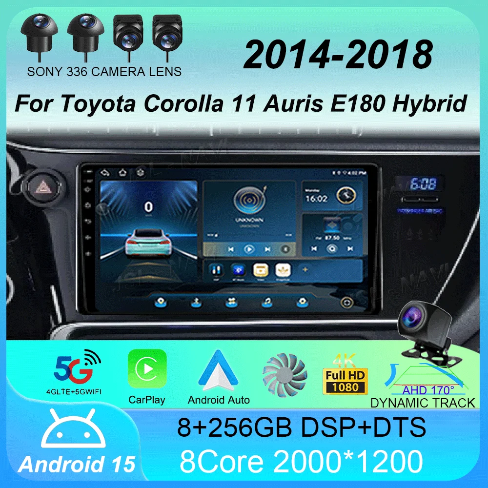 

Car Radio Android 15 For Toyota Corolla 11 Auris E180 Hybrid 2014-2018 Multimedia Player Carplay GPS Stereo No 2Din DVD