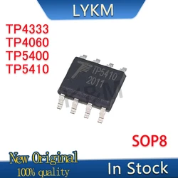 10/PCS New Original TP4333 TP4060 TP5400 TP5410 SOP8 Lithium battery boost control chip In Stock