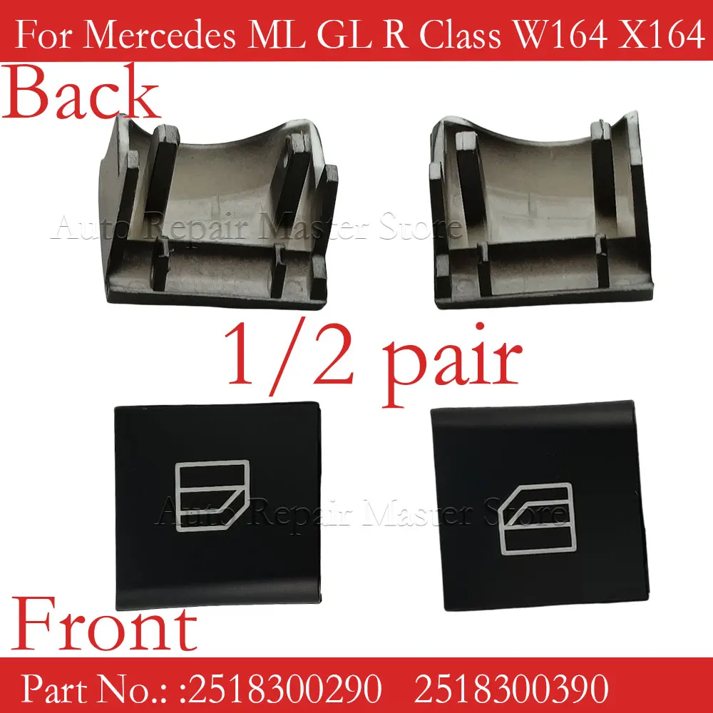 1/2 Pair Car Power Window Button Caps 2518300290 A2518300290 A 251 830 02 90 For Mercedes W164 GL320 GL350 GL450 ML320 ML350