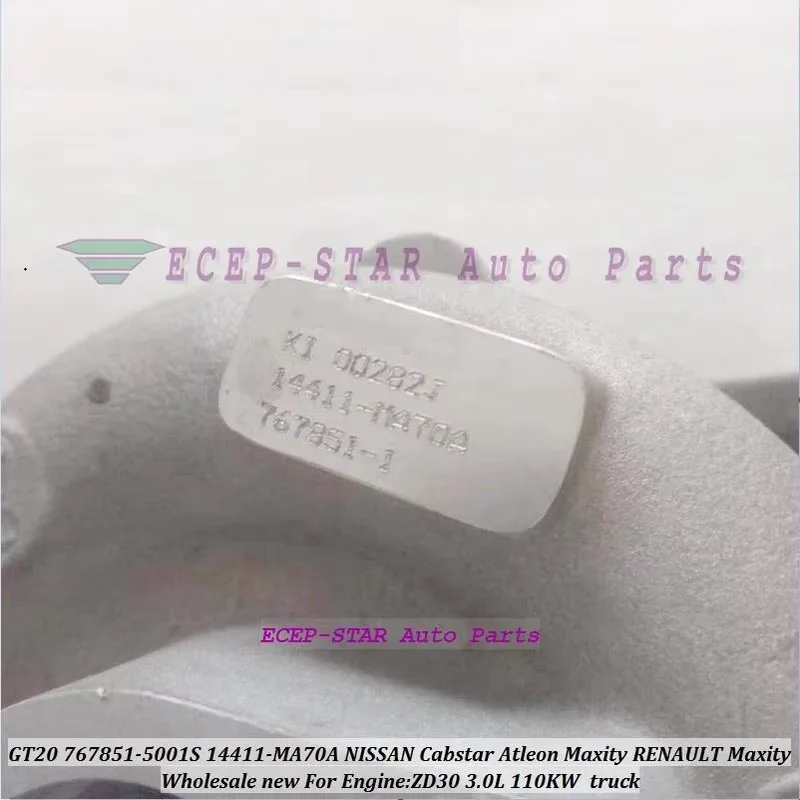 

Турбокомпрессор ww Turbo GT20 767851 767851-5001S 767851-5003S 14411-MA70A для NISSAN Cabstar Atleon Maxity, для грузовика RENAULT Maxity ZD30 3.0L