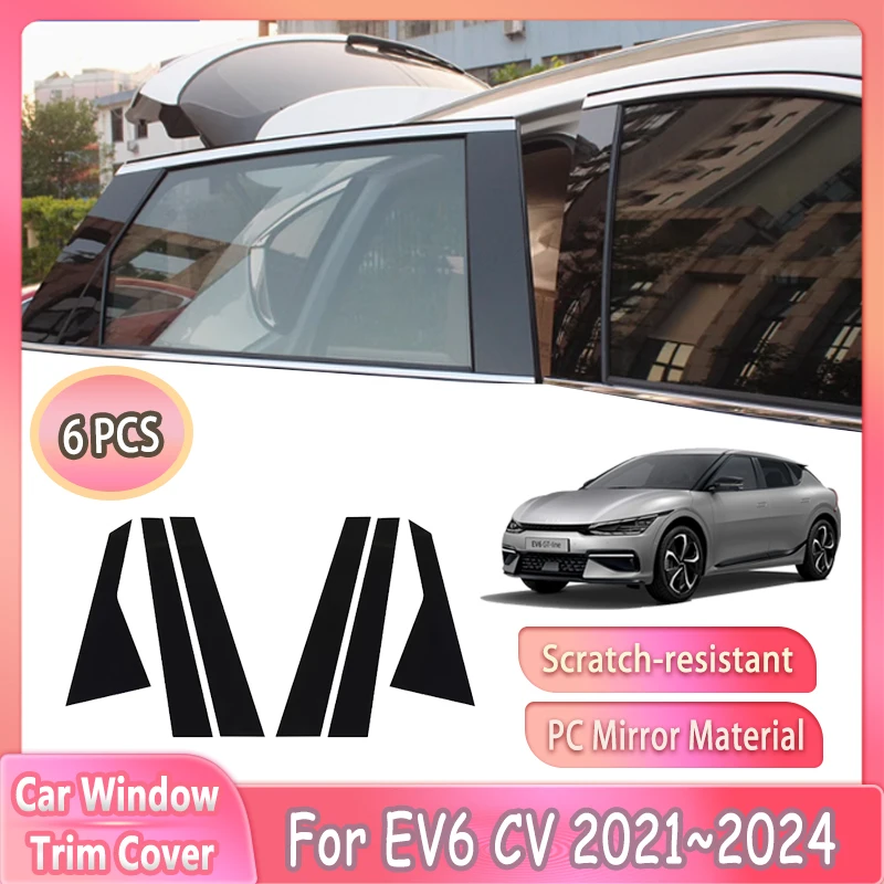 

Car Window Trim Cover For Kia EV6 Accessories 2024 2023 2022 CV GT Line Gloss Black Door B C Column Pillar Sticker Accessories