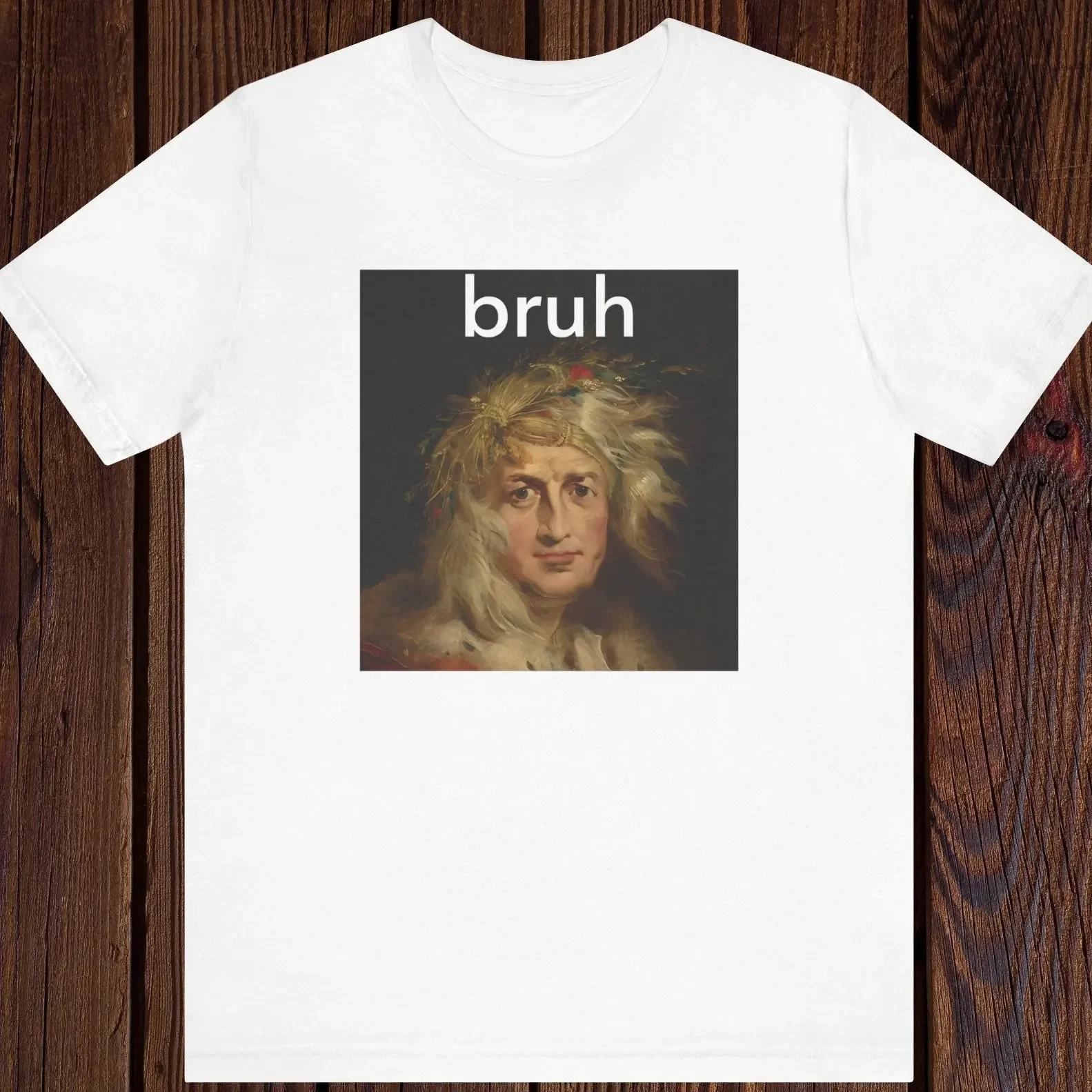 Bruh T Shirt Unhinged Meme Stupid Oddly Specific Silly Gen Z Weirdcore Clothing Gag Weird