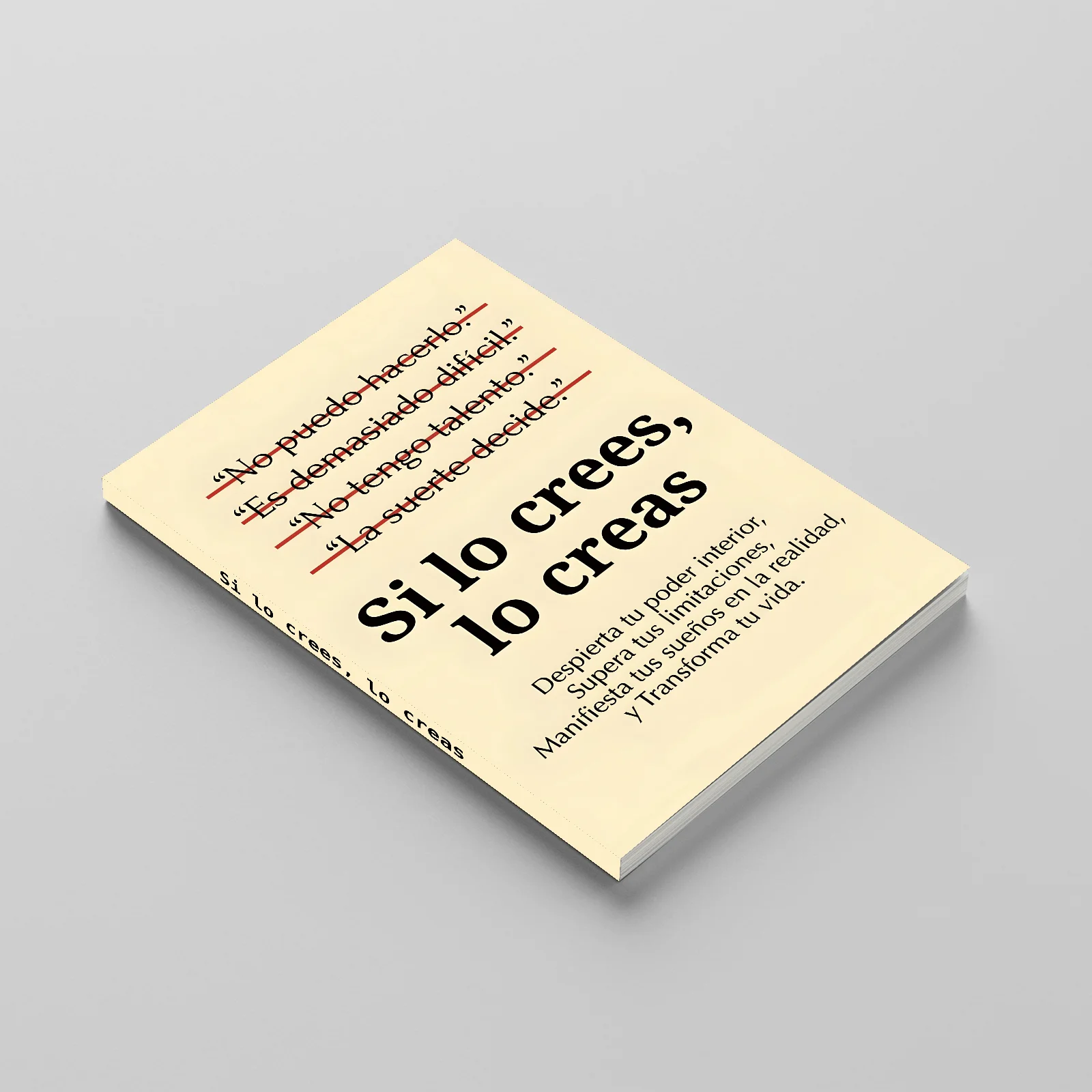 Si lo crees, lo creas, Spanish Language Self-Help Book for Mindset Shift, Confidence, Manifestation, Positive Thinking