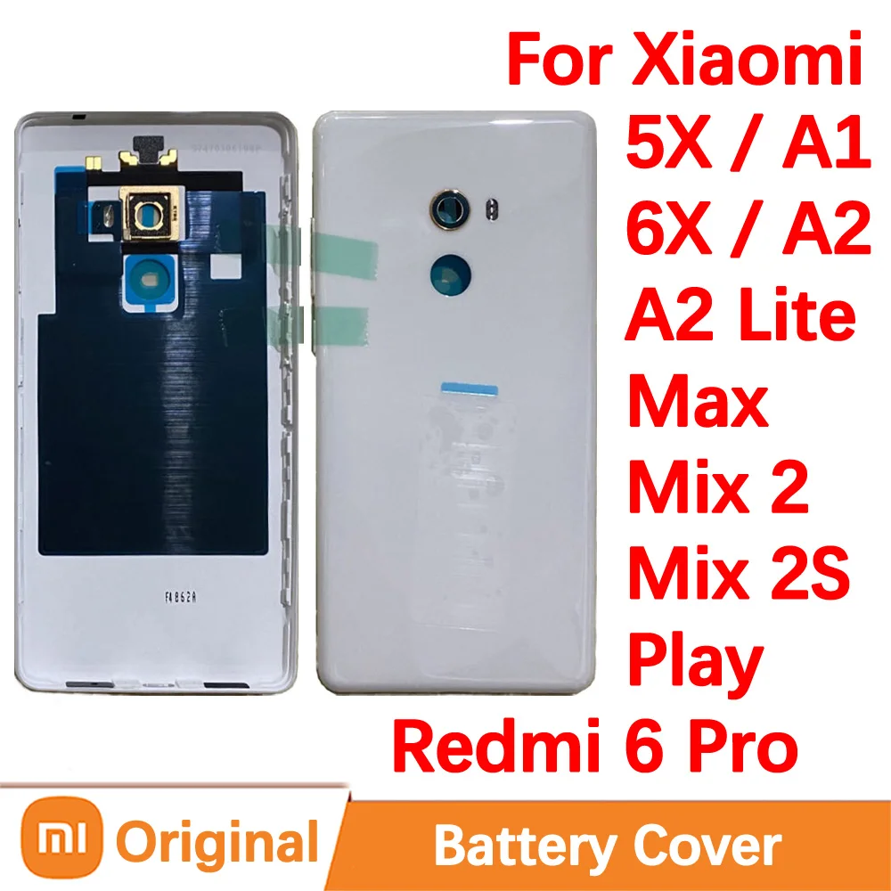 Original Rear Battery Cover For Xiaomi 6X A2 Lite 5X A1 Back Door Housing Phone Parts Mi Max Mix 2 2S Play Replacing Shell 6 Pro