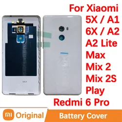 Original Rear Battery Cover For Xiaomi 6X A2 Lite 5X A1 Back Door Housing Phone Parts Mi Max Mix 2 2S Play Replacing Shell 6 Pro