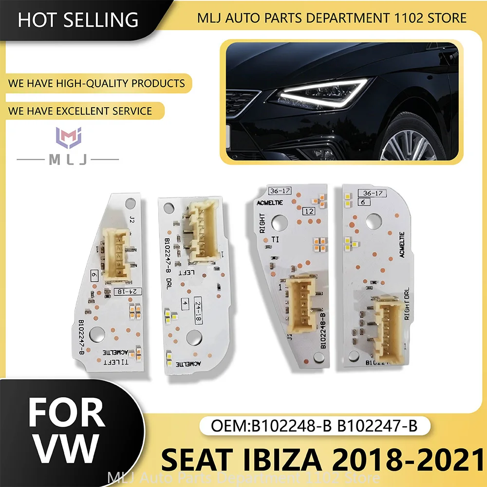

For VW Seat Ibiza 2018-2021 Headlight B102248-B B102247-B White Light Angel Eyes DRL Chip DRL Turn Signal Chip DRL Boards