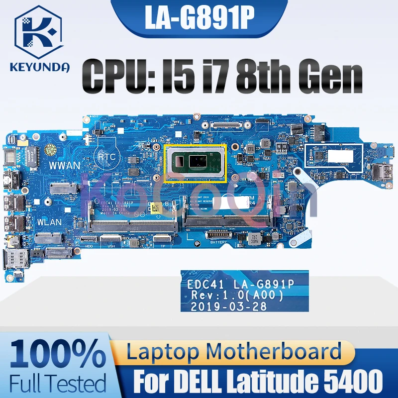 Imagem -02 - Placa-mãe Portátil para Dell Latitude 5400 Notebook Mainboard Completo Testado La-g891p I58265u I59365u 03wm4c 052t0r