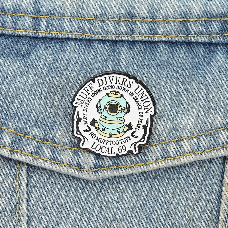 Muff Divers Union Going Down in Search of Pearl Esmalte Pin No Muff Too Tuff Local 69 Broche Lapela Crachá Joias Presente para Amigos