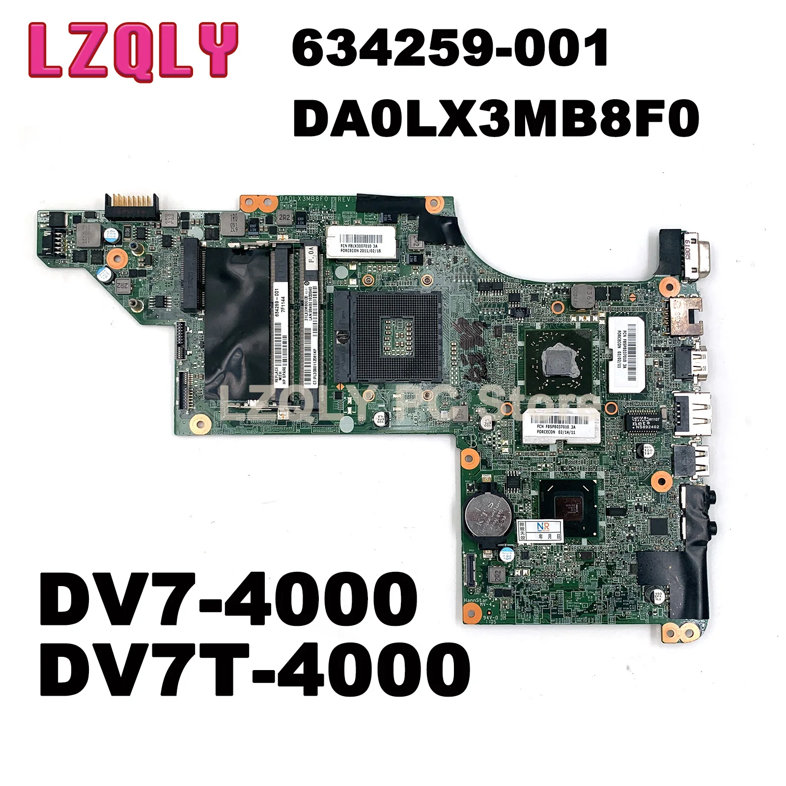 

LZQLY 634259-001 DA0LX3MB8F0 Main Board For HP Pavilion DV7-4000 DV7T-4000 Laptop Motherboard HM65 DDR3 Full Test