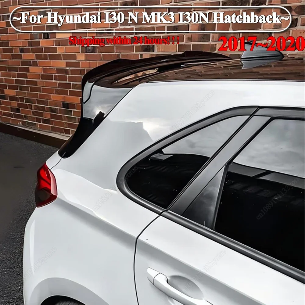 For Hyundai I30 N MK3 I30N Hatchback 2017 2018 2019 2020 Car Rear Spoiler Cap Roof Wing Trunk Spoiler Tuning Bodykit Gloss Black