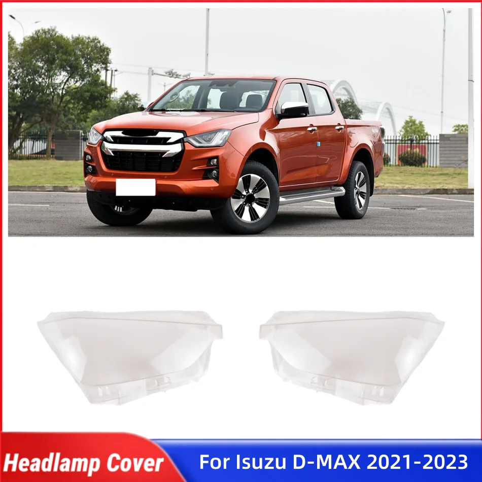 

For Isuzu D-MAX 2021 2022 2023 Accessories Lights Cover Headlamp Housing Car Front Headlight Lens Cover Lights Shell