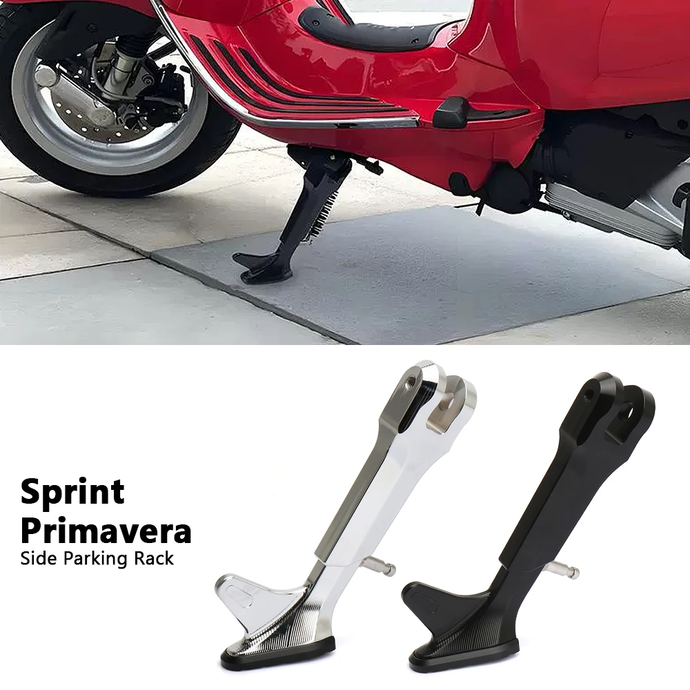 

New Motorcycle Accessories Kickstand Side Sidestand Holder Parking Rack Support Foot For Vespa Sprint Primavera 125 150