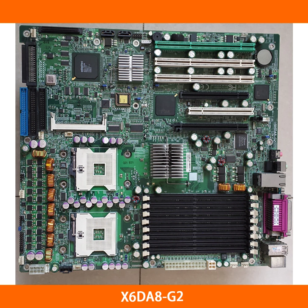 

Motherboard For Supermicro X6DA8-G2 Mainboard Fully Tested