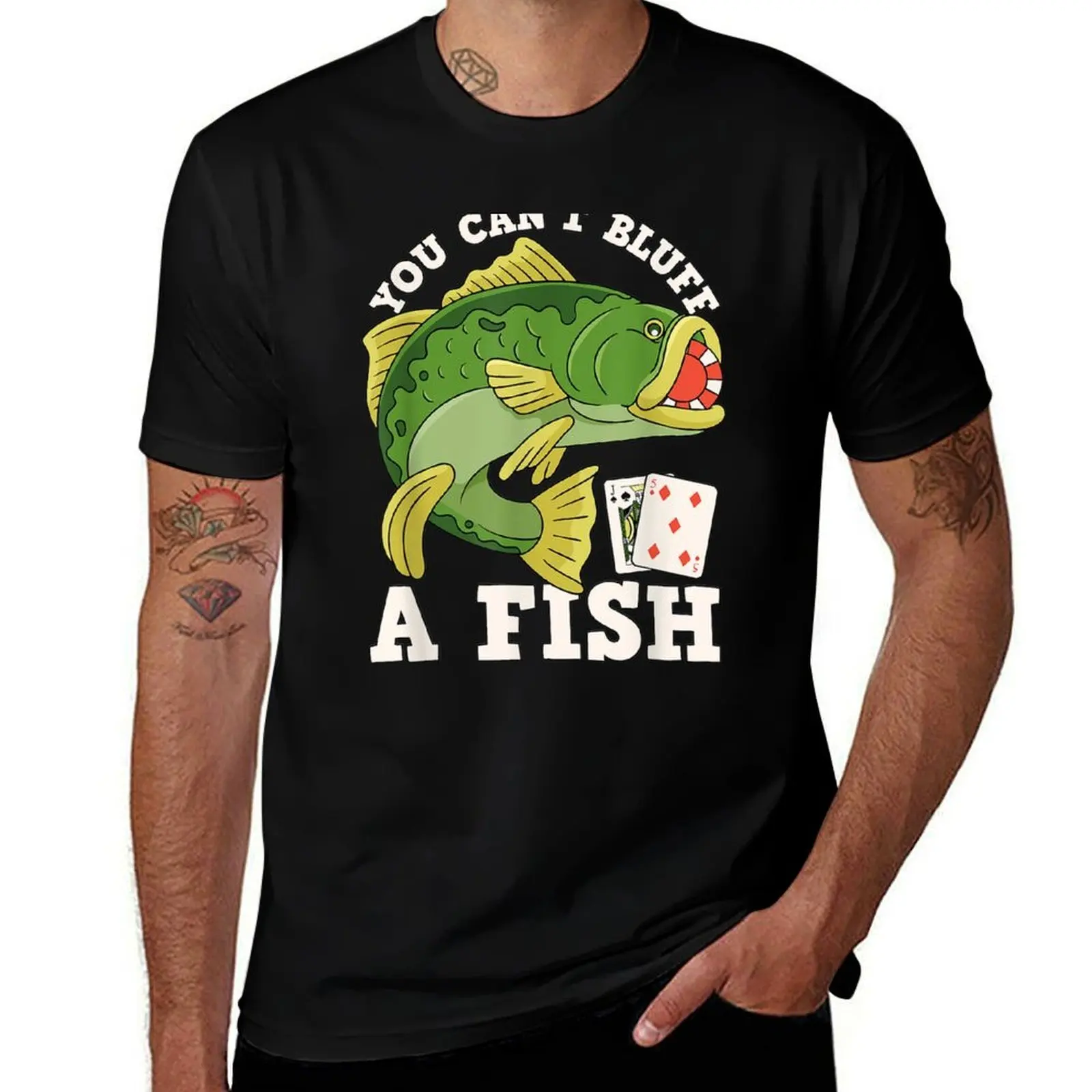 

Texas Holdem Poker Player You Can't Bluff A Fish Funny Poker T-Shirt funny t shirts cotton t shirts designer T-Shirt