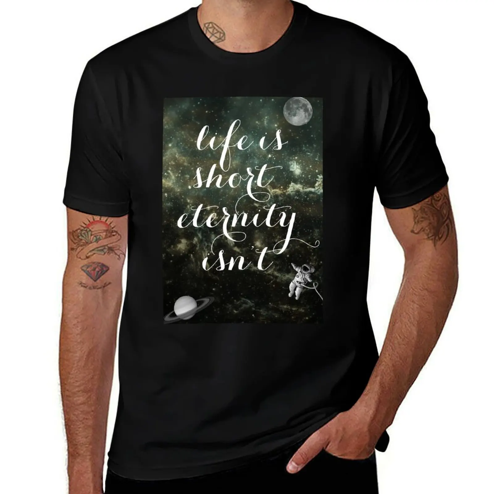 

Vintage Quotes Collection -- Life Is Short Eternity Isn't T-Shirt cotton man t-shirts anime figures summer 2025 Men's t shirts