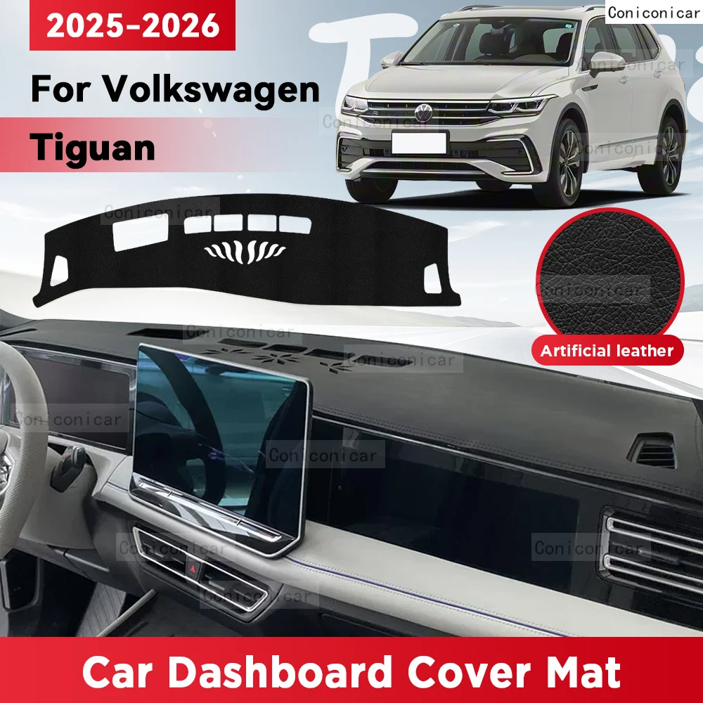 For Volkswagen Tiguan 2025 2026 Car Dashboard Cover Mat Sun Shade Pad Avoid Light Mat Instrument Carpet Protection Accessories